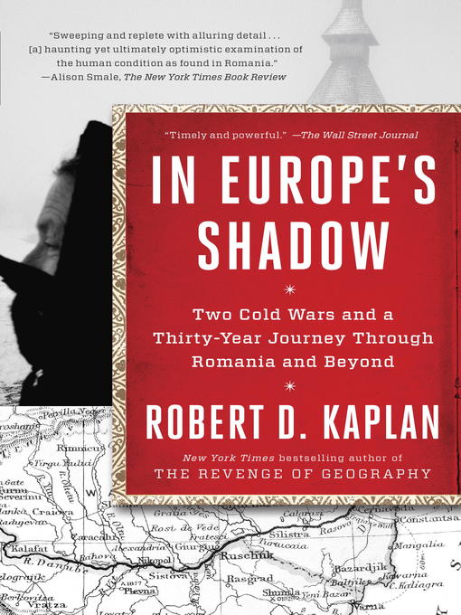 Détails du titre pour In Europe's Shadow par Robert D. Kaplan - Disponible